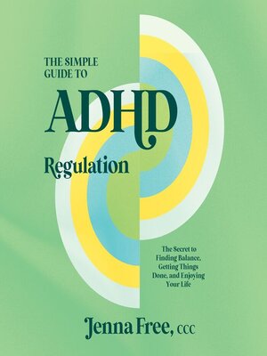 cover image of The Simple Guide to ADHD Regulation